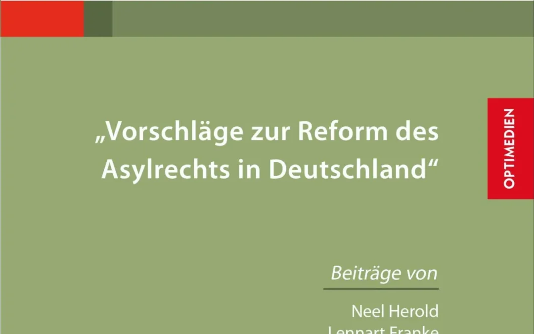 Vorschläge zur Reform des Asylrechts in Deutschland