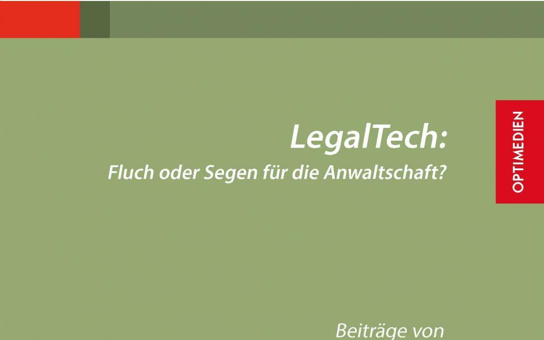 LegalTech: Fluch oder Segen für die Anwaltschaft?